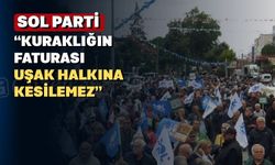 “Geçinemeyen Uşaklının boşa harcayacak suyu yok”