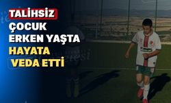 Uşak’ta minik futbolcu yaşamını yitirdi