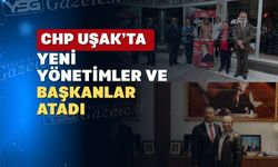 CHP Uşak’ta yeni başkanlar atandı