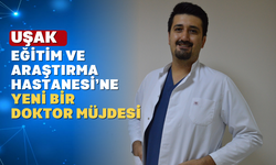 Uşak Hastanesine yeni bir Kardiyoloji doktoru atandı