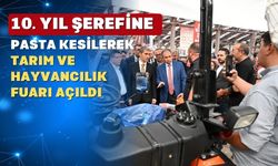 Uşak 10. Tarım, Hayvancılık ve Teknolojileri Fuarı Başladı