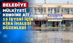 Uşak Belediyesi 15 işyerini kiraya veriyor