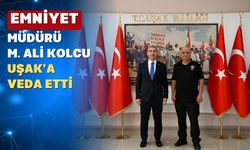 Uşak Emniyet Müdürü Kolcu'dan veda