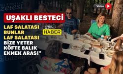 Uşaklı şair ve bestekardan “laf salatası”