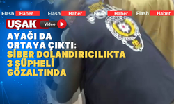 Uşak Ayağı da Ortaya Çıktı: Sahte Kredi Reklamıyla 175 Bin Lira Dolandırdılar