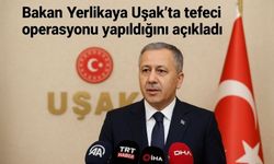 Bakan Yerlikaya Uşak’ta tefeci operasyonunu açıkladı