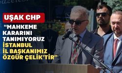 CHP Uşak’ta mahkeme kararlarını protesto etti