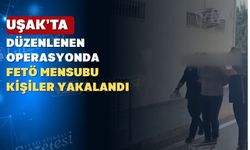 Uşak ve 20 ilde FETÖ operasyonu