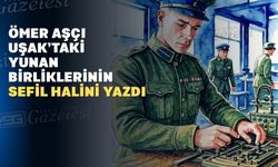 Uşak’ta Yunan ordularının perişan hali