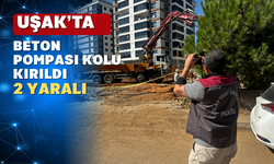 Uşak'ta kırılan beton pampası kolu 2 işçiyi yaraladı