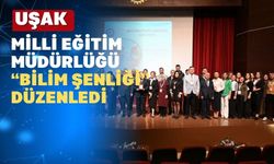 İlkler Şehri Uşak Bilimle Şenleniyor