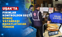 Uşak'ta Fırınlarda Gramaj ve Tarife Denetimi