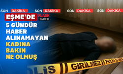 Uşak'ın Eşme İlçesinde Yaşayan Yaşlı Kadından Acı Haber