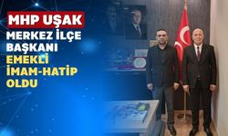 MHP Uşak Merkez İlçe Başkanlığına Ramazan Dönmez Atandı