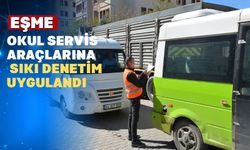 Uşak’ın Eşme ilçesinde Öğrenci Servisleri Denetlendi