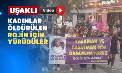 Uşak’ta Kadınlar Rojin Kabaiş İçin Yürüdü