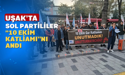 Uşak Sol Parti Teşkilatı: "Unutmadık, affetmeyeceğiz"