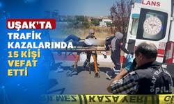 Uşak’taki Trafik Kazaları Çok Can Yaktı