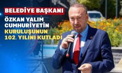 Uşak Belediye Başkanı Özkan Yalım 29 Ekim Cumhuriyet Bayramı Mesajı