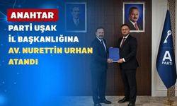 Anahtar Parti’nin Uşak İl Başkanı Atandı