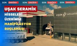 Uşak Seramik Hisseleri ile İlgili Şok Gelişmeler