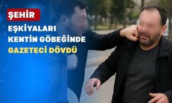 Şehir Magandaları Uşaklı Gazeteciyi Darp Etti