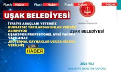 Uşak Belediyesi 2024 yılında bazı konularda zarara uğratıldı