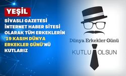 19 Kasım Dünya Erkekler Günü Kutlu Olsun!