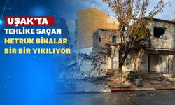 Uşak Belediyesi’nden Metruk Binalara Neşter