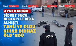 2 Yıl Önce Şiddet Uyguladı, Serbest Kaldıktan Sonra K*tletti