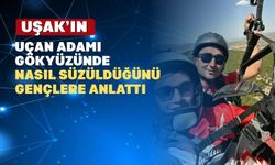 Uşak’ın ‘uçan adamı’ geleceğin havacılarına konferans verdi