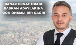 Kurtuluş’tan Banaz Esnaf Odası Başkan Adaylarına Proje Çağrısı