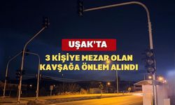 Uşak'ta 3 Kişiye Mezar Olan Kavşak Artık Güvenli