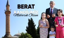 Uşak Valisi Aktaş’tan Berat Kandili kutlaması