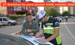 Uşak Emniyet Müdürlüğü açıkladı; Trafik cezaları iptal