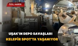 Uşak’ın Depo Savaşları Kelepir Spot’ta Yaşanıyor