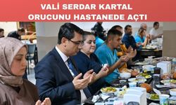 Uşak Eğitim ve Araştırma Hastanesinde Vali ile iftar
