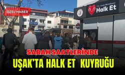 Sabah Saatlerinde Uşak’ta Halk Et Kuyruğu