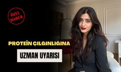 Protein Çılgınlığına Uzman Uyarısı