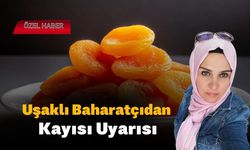 Uşaklı Baharatçıdan Kayısı Uyarısı