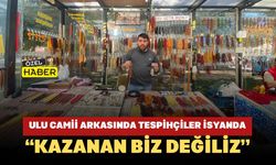 Ulu Camii Arkasında Tespihçiler İsyanda: “Kazanan Biz Değiliz”