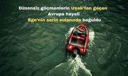 Uşak’tan Avrupa’ya kaçma Hayali Ege’nin Sularında Sonlandı