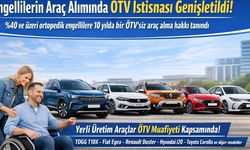 Engellilerin araç alımında ÖTV İstisnası Genişletildi