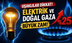 Uşaklılar Dikkat! Elektrik ve doğal gaza büyük zam