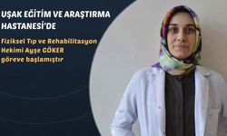 Uşak Eğitim ve Araştırma Hastanesi'nde Fiziksel Tıp Uzman  Hekimi   Ayşe Göker göreve başladı