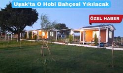 Uşaklı Hobi Bahçesi Sahipleri Tedirgin