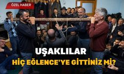 Uşaklılar Hiç Eğlence’ye Gittiniz mi?