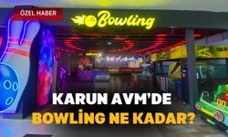 Uşak Karun AVM’de Bowling Ne Kadar?