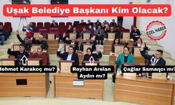 Uşak Belediye Başkanlığı için 3 aday yarışıyor