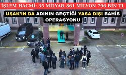 Uşak ve 40 İlde Yasa Dışı Bahis Operasyonu: 111 Gözaltı